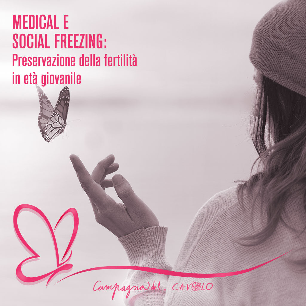 preservazione della fertilità in età giovanile– Campagna del Cavolo