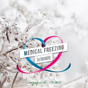 Le tecniche di medical freezing – Campagna del Cavolo